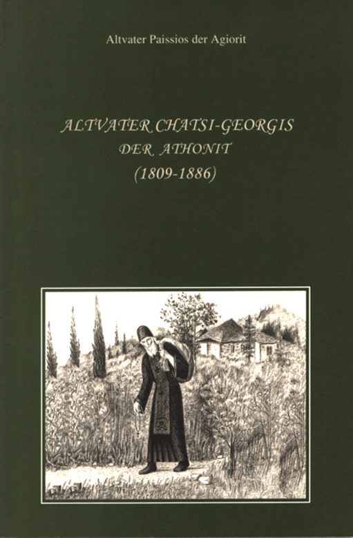 Altvater Chatsi-Georgis Der Athonit (1809-1886)