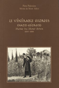 Le Venerable Georges (Hadji-Georgis) Moine du Mont Athos 1809-1886