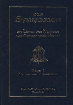 Das Synaxarion ~ Bd. I